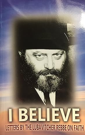 I Believe- letters by rebbe
